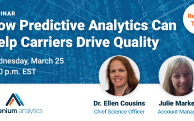 Webinar: How predictive analytics can help carriers drive quality